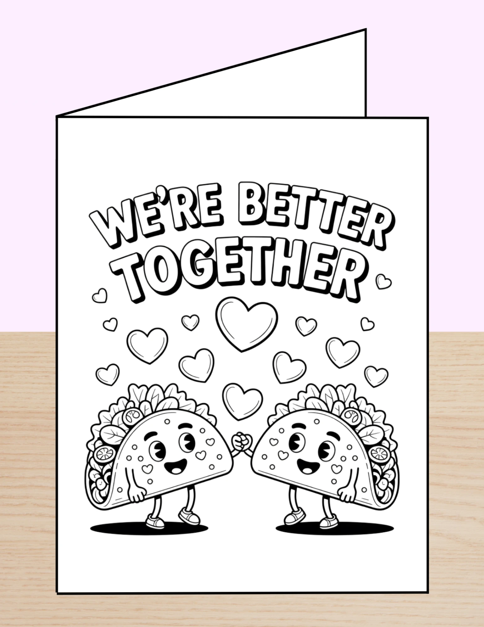 Valentine Coloring Card Better Together Tacos