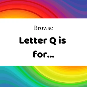 Browse Letter Q is for