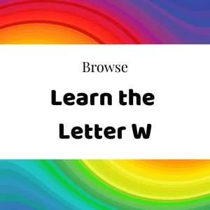 Browse learn the letter W